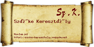 Szőke Keresztély névjegykártya